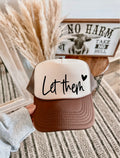 Let Them Trucker Hat
