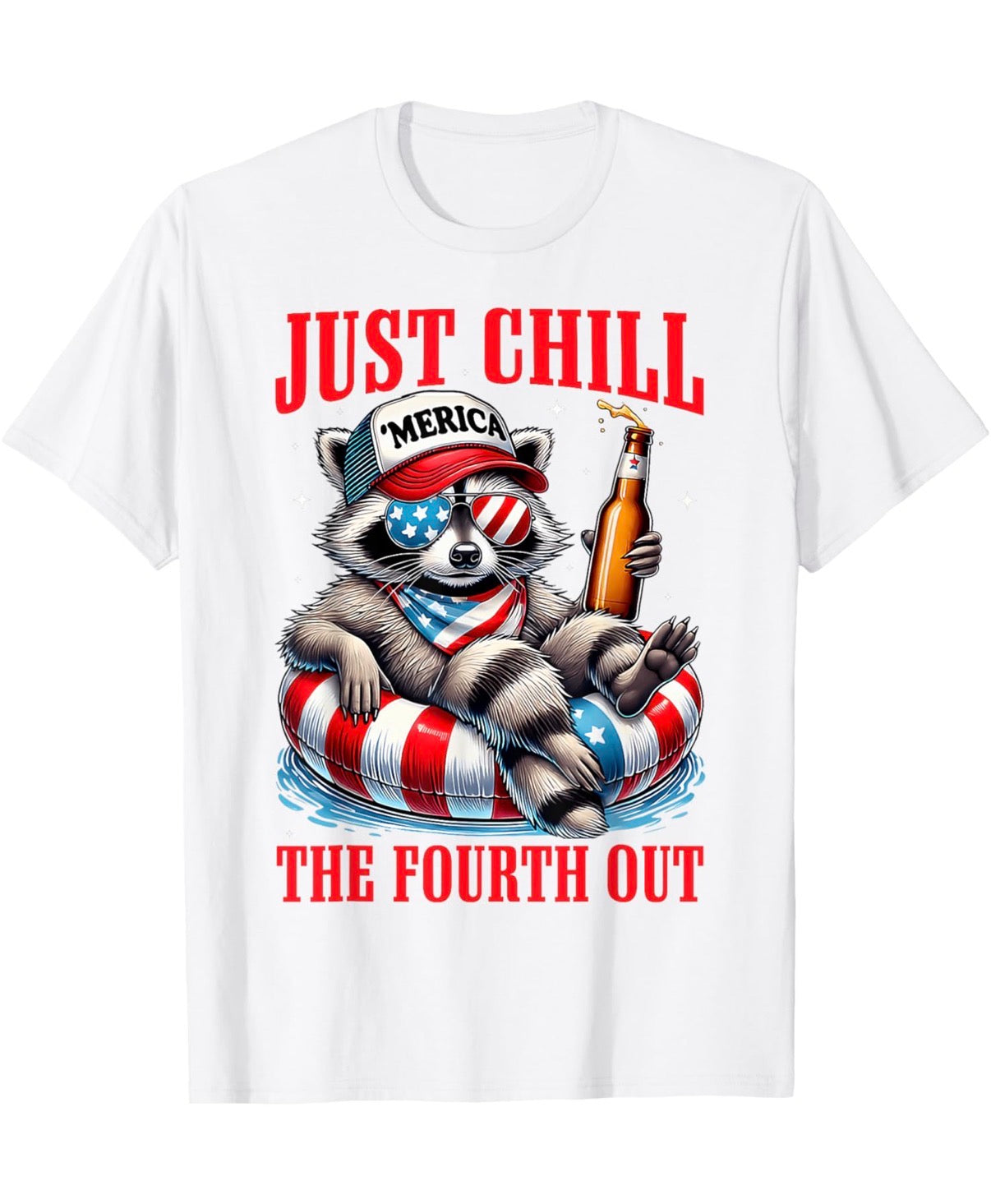 Chill the Fourth Out Tee